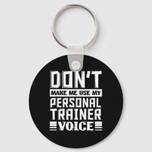 Laat me mijn persoonlijke stem van de trainer niet sleutelhanger