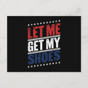 Laat Me Mijn Schoenen Krijgen Grappige Amerikaanse Briefkaart
