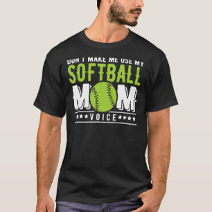 Laat me mijn Softball-softbal niet gebruiken T-shirt