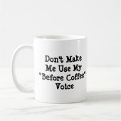 Laat me mijn stem niet gebruiken - Mok-A-Tude Koffiemok (Links)