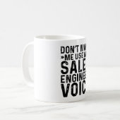Laat me mijn stem van de Verkooptechnicus niet geb Koffiemok (Voorkant links)
