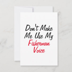 Laat me mijn stem van de vissers niet gebruiken kaart