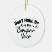Laat me mijn stem van de zorgverlener niet gebruik keramisch ornament (Links)