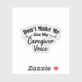Laat me mijn stem van de zorgverlener niet gebruik sticker (Vel)