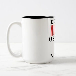 Laat me mijn stem van u niet gebruiken 2 tweekleurige koffiemok