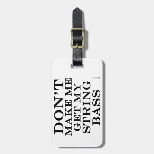 Laat me mijn string pas halen bagagelabel (Voorkant verticaal)