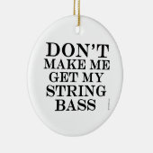 Laat me mijn string pas halen keramisch ornament (Rechts)