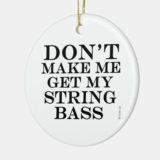 Laat me mijn string pas halen keramisch ornament (Links)