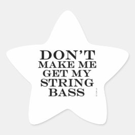 Laat me mijn string pas halen ster sticker