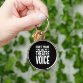 Laat me mijn theaterstem niet gebruiken - Musical Sleutelhanger (Hand)