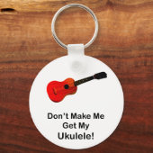 Laat me mijn Ukulele niet halen! Sleutelhanger (Voorkant)