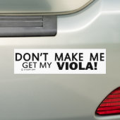 Laat me mijn Viola Bumper halen Bumpersticker (Op auto)