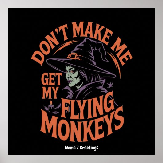 Laat me mijn vliegende apen geen grappige heks gev poster (Voorkant)