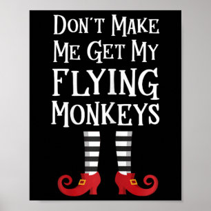 Laat me mijn vliegende apen niet naar Shirt Costum Poster