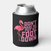 Laat me mijn voet niet neerzetten. blikjeskoeler (Blikje Voorkant)