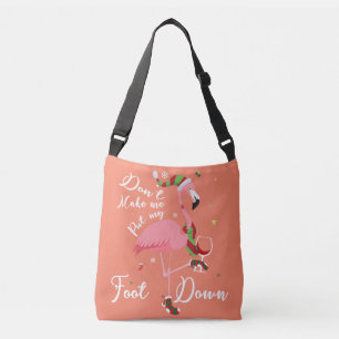 Laat me mijn voet niet omlaag zetten met roze flam crossbody tas