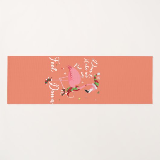 Laat me mijn voet niet omlaag zetten met roze flam yogamat (Voorkant (horizontaal))