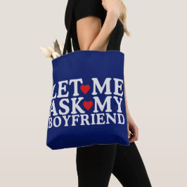 Laat me mijn vriend vrolijke Valentijnsdag vragen Tote Bag