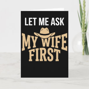 Laat Me Mijn Vrouw Eerst Vragen Western Cowboy Gra Kaart