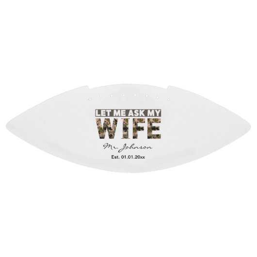 Laat me mijn vrouw vragen grappig gepersonaliseerd american football (Paneel)