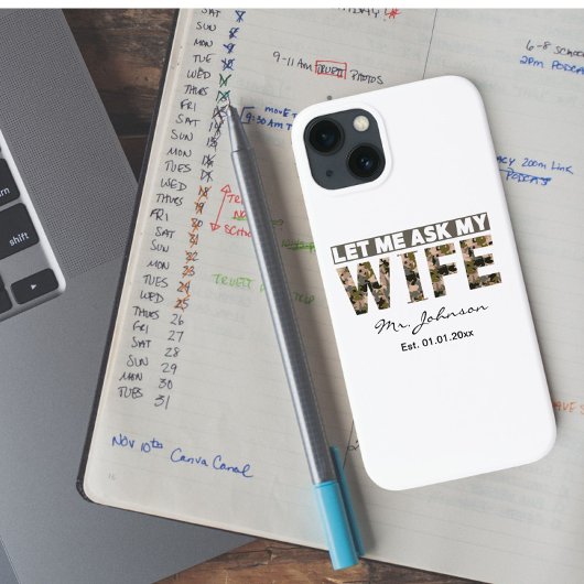 Laat me mijn vrouw vragen grappig gepersonaliseerd Case-Mate iPhone case
