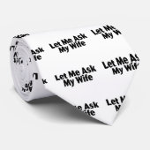 Laat me mijn vrouw vragen stropdas (Opgerold)