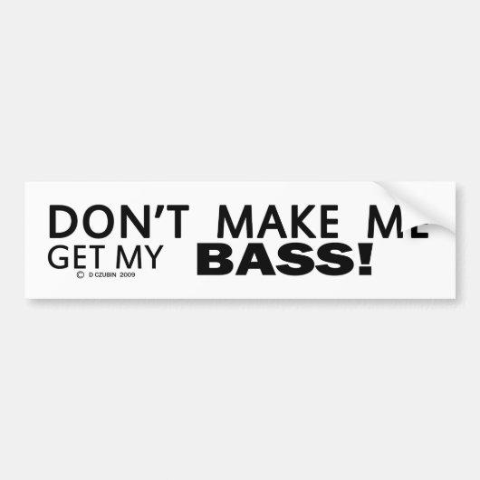 Laat me m'n bagageruimte halen. bumpersticker (Voorkant)