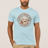 Laat me niet beginnen t-shirt (Voorkant)