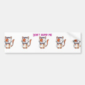 Laat me niet botsen kat bumpersticker (Voorkant)
