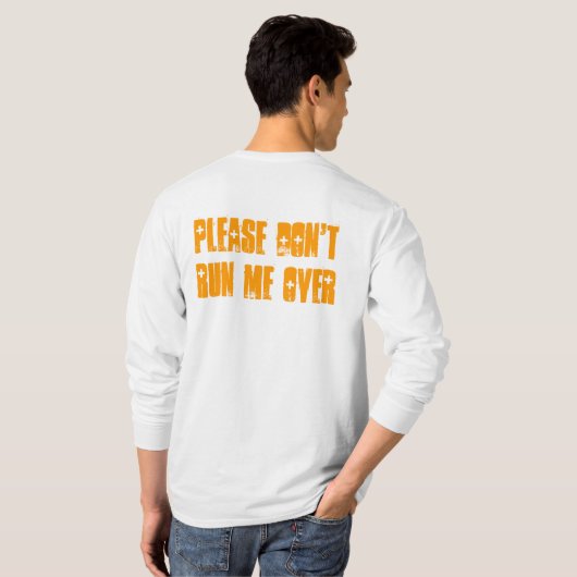 LAAT ME NIET MEER LOPEN T-SHIRT (Achterkant volledig)