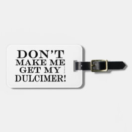 Laat me niet mijn droomspeler halen bagagelabel