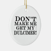 Laat me niet mijn droomspeler halen keramisch ornament (Rechts)