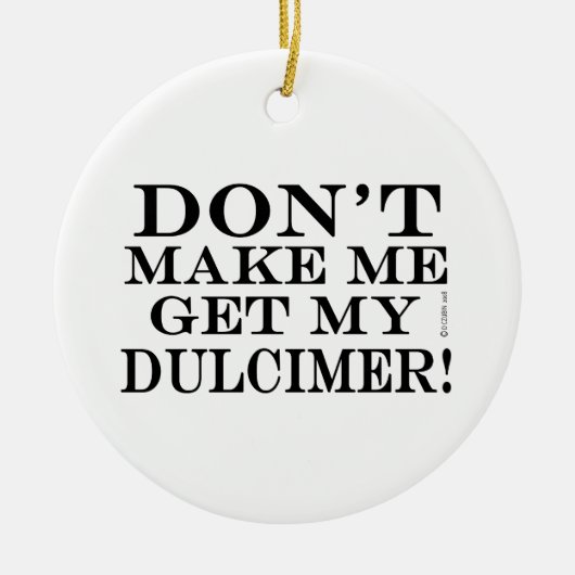 Laat me niet mijn droomspeler halen keramisch ornament (Voorkant)