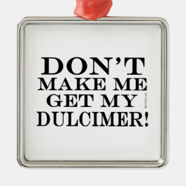 Laat me niet mijn droomspeler halen metalen ornament