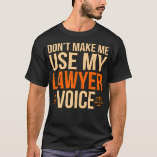 Laat me niet mijn jurist-schoolgraaf gebruiken t-shirt