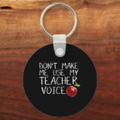 Laat me niet mijn leraar stemplezier gebruiken sleutelhanger (Achterkant)