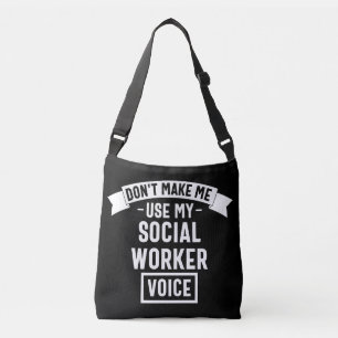 Laat me niet mijn stem van de Sociale Arbeider geb Crossbody Tas