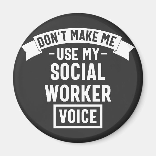 Laat me niet mijn stem van de Sociale Arbeider geb Magneet (Voorkant)