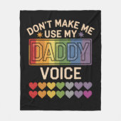 Laat me niet papa stem gebruiken Gay Rainbow Pride Fleece Deken (Voorkant)