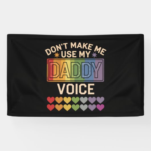 Laat me niet papa stem gebruiken Gay Rainbow Pride Spandoek (Horizontaal)