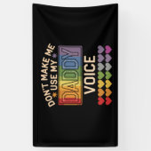 Laat me niet papa stem gebruiken Gay Rainbow Pride Spandoek (Verticaal)