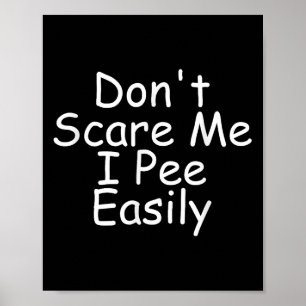 Laat me niet plassen makkelijk, grappig, grappen, poster