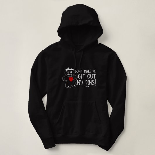 Laat me niet uit mijn spelden Schattige Voodoo Dol Hoodie (Design voorkant)