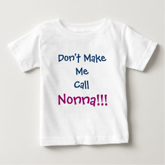 Laat me Nonna Baby T-shirt niet bellen