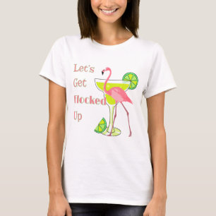 Laat me omhoog Flamingo krijgen T-shirt