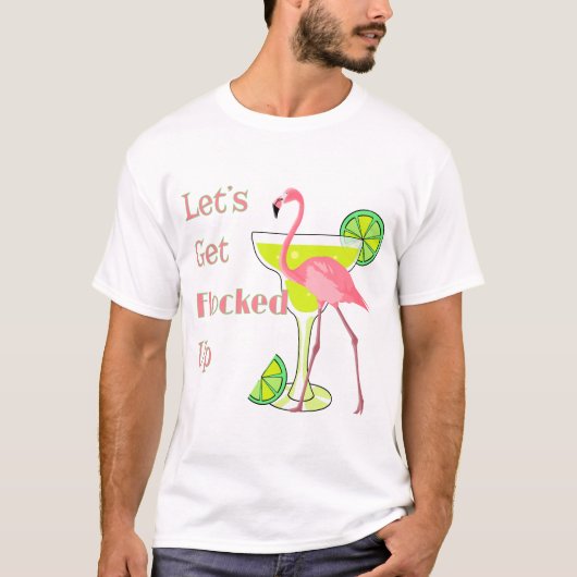 Laat me omhoog Flamingo krijgen T-shirt (Voorkant)