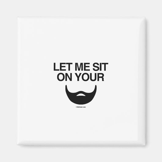 LAAT ME OP JE BAARD ZITTEN MAGNEET (Voorkant)