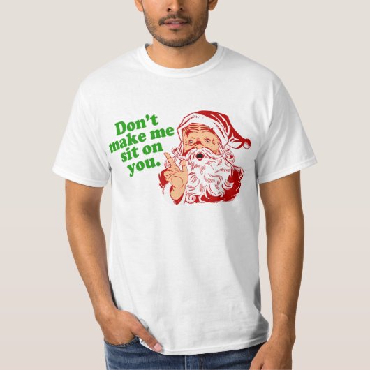 Laat me op je zitten t-shirt (Voorkant)