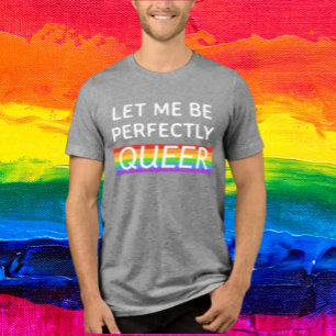 Laat me perfect queer regenboog T-shirt zijn