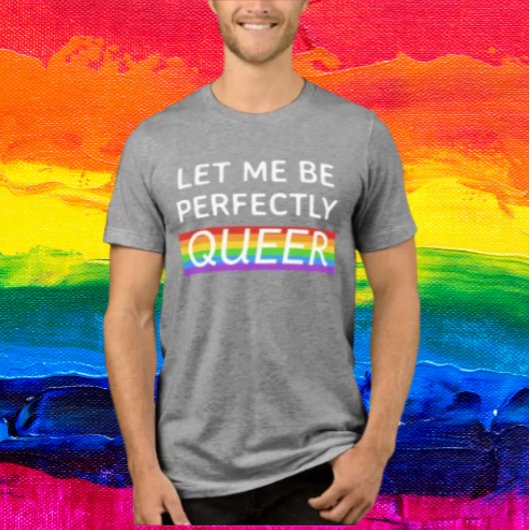 Laat me perfect queer regenboog T-shirt zijn
